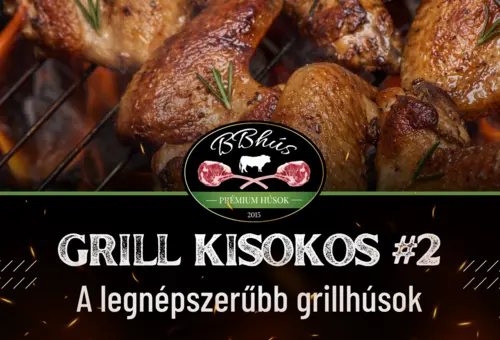 Grill Kisokos #2 - Ismerd meg a húsokat!